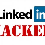 Security Fail - LinkedIn Hacked